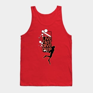 Live Fast Dive Deep Diver Tank Top